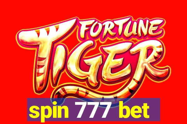 spin 777 bet