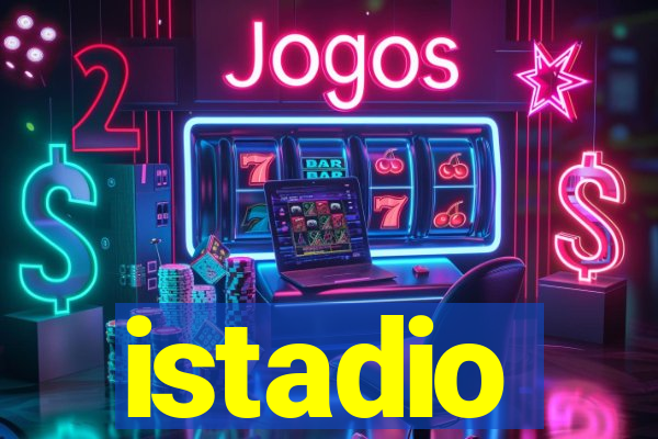 istadio