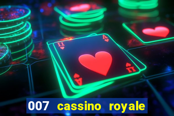 007 cassino royale rede canais