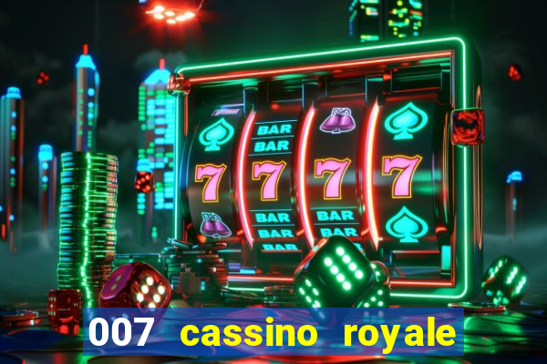 007 cassino royale rede canais