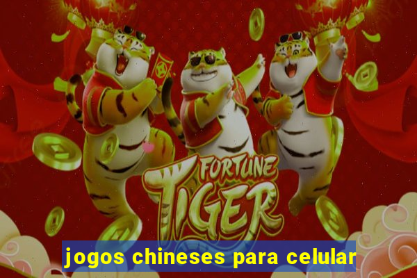 jogos chineses para celular