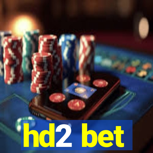 hd2 bet