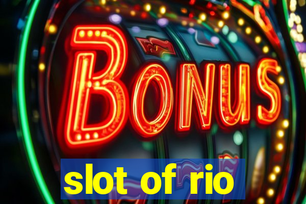 slot of rio