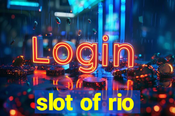 slot of rio