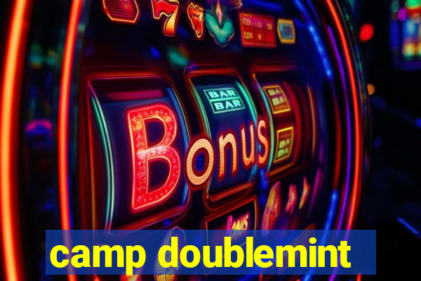 camp doublemint