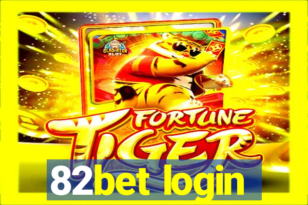 82bet login