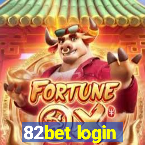 82bet login