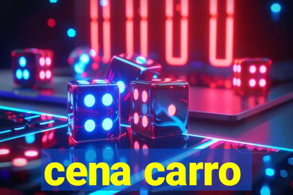 cena carro