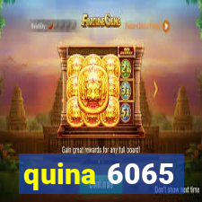 quina 6065