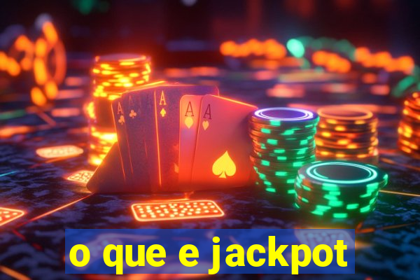 o que e jackpot