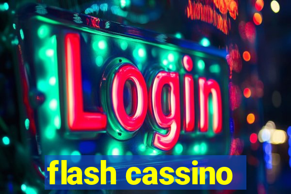 flash cassino