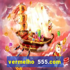 vermelho 555.com paga mesmo