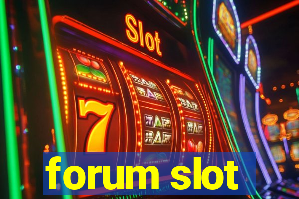 forum slot