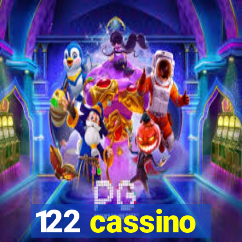 122 cassino