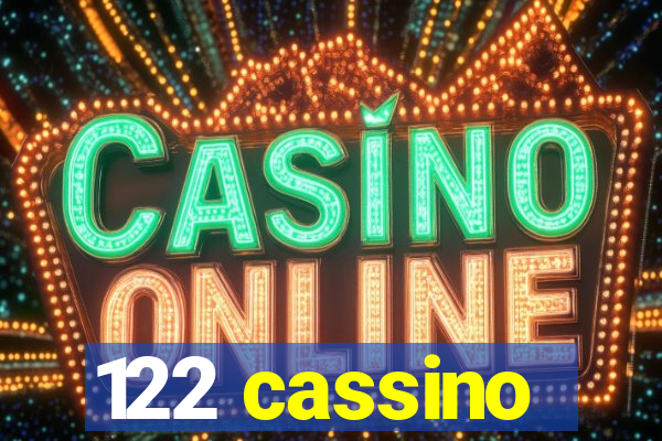 122 cassino