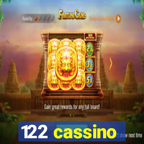 122 cassino