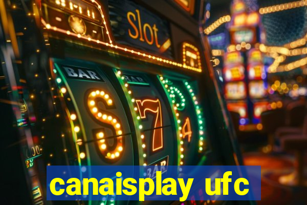 canaisplay ufc