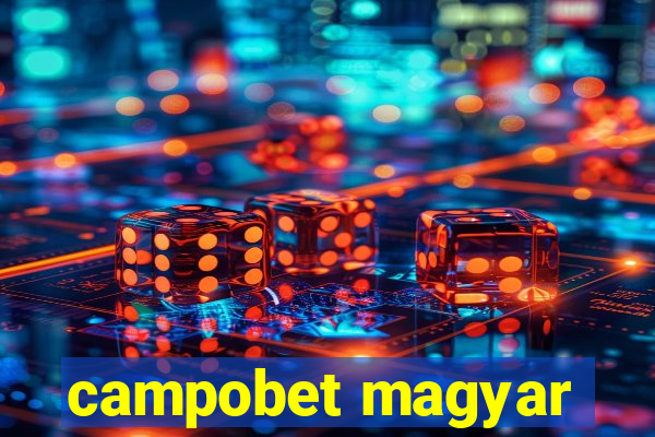 campobet magyar