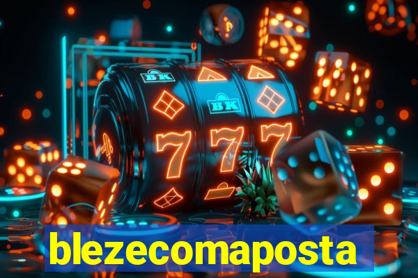 blezecomaposta