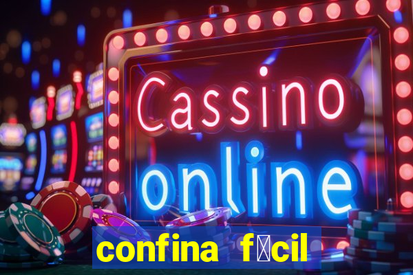 confina f谩cil reclame aqui