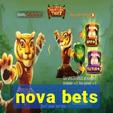 nova bets