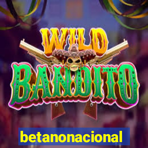 betanonacional