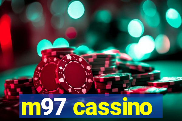 m97 cassino