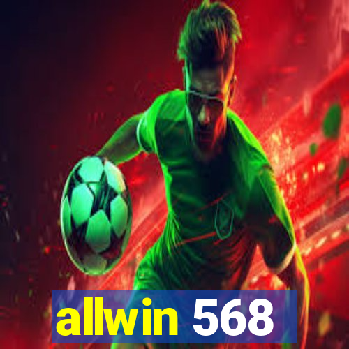 allwin 568