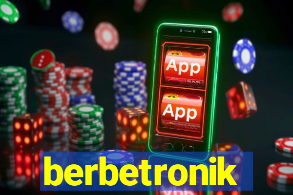 berbetronik