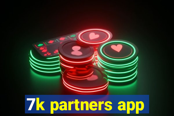 7k partners app