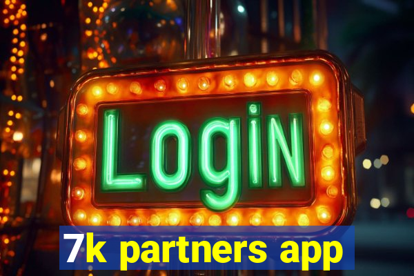 7k partners app