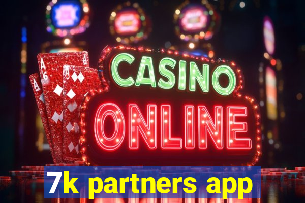 7k partners app