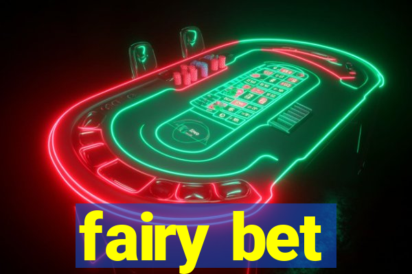 fairy bet