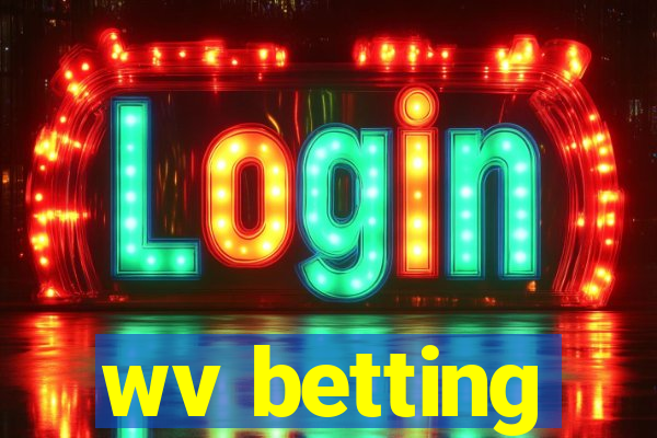 wv betting