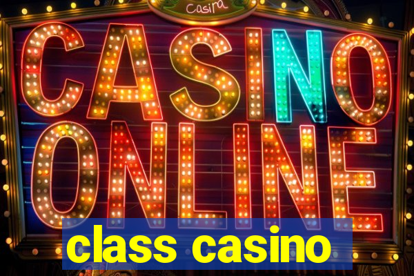 class casino