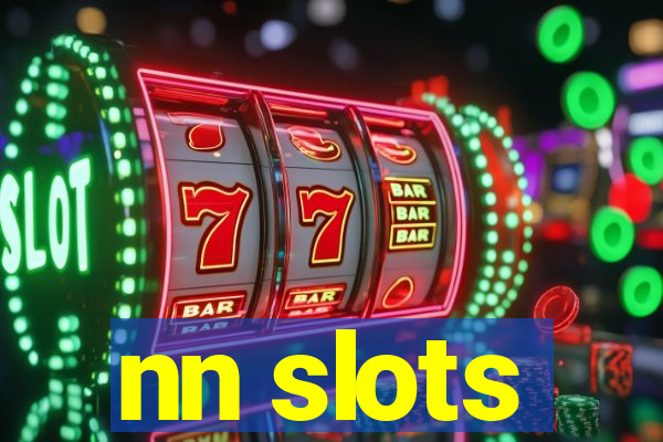 nn slots