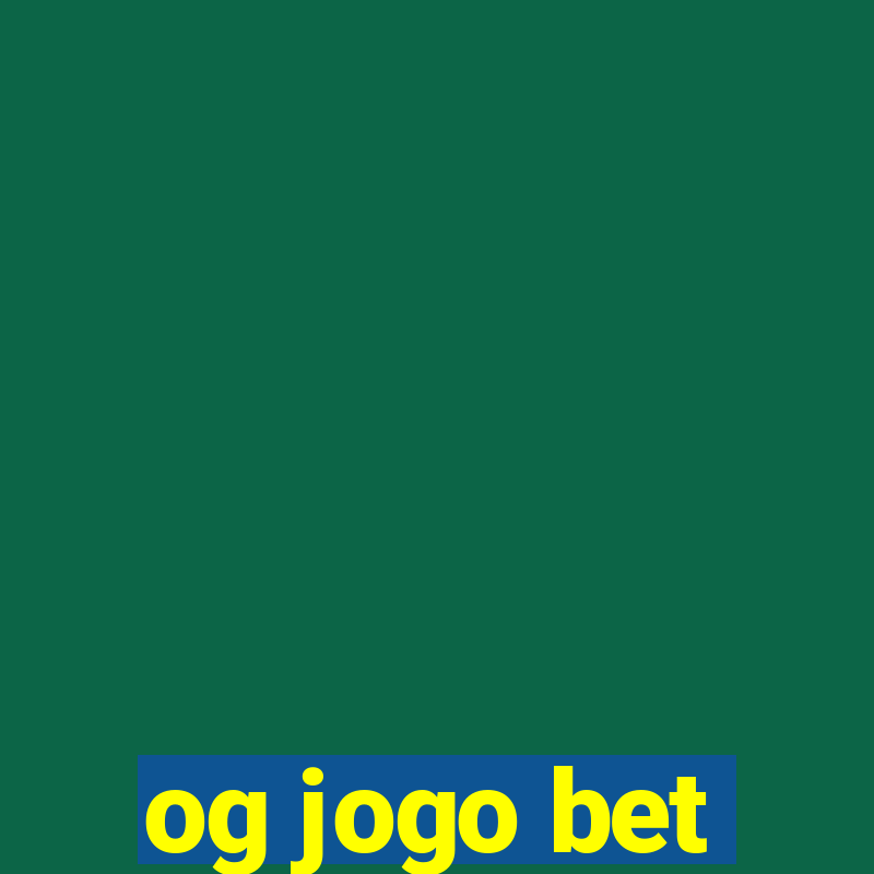 og jogo bet