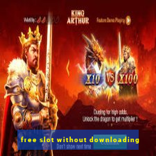 free slot without downloading