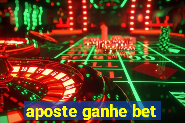 aposte ganhe bet