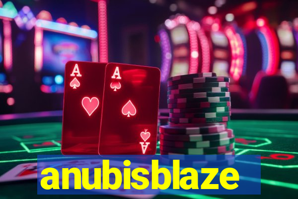 anubisblaze