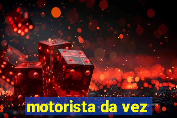 motorista da vez