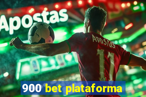 900 bet plataforma