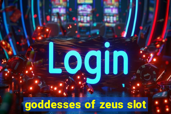 goddesses of zeus slot