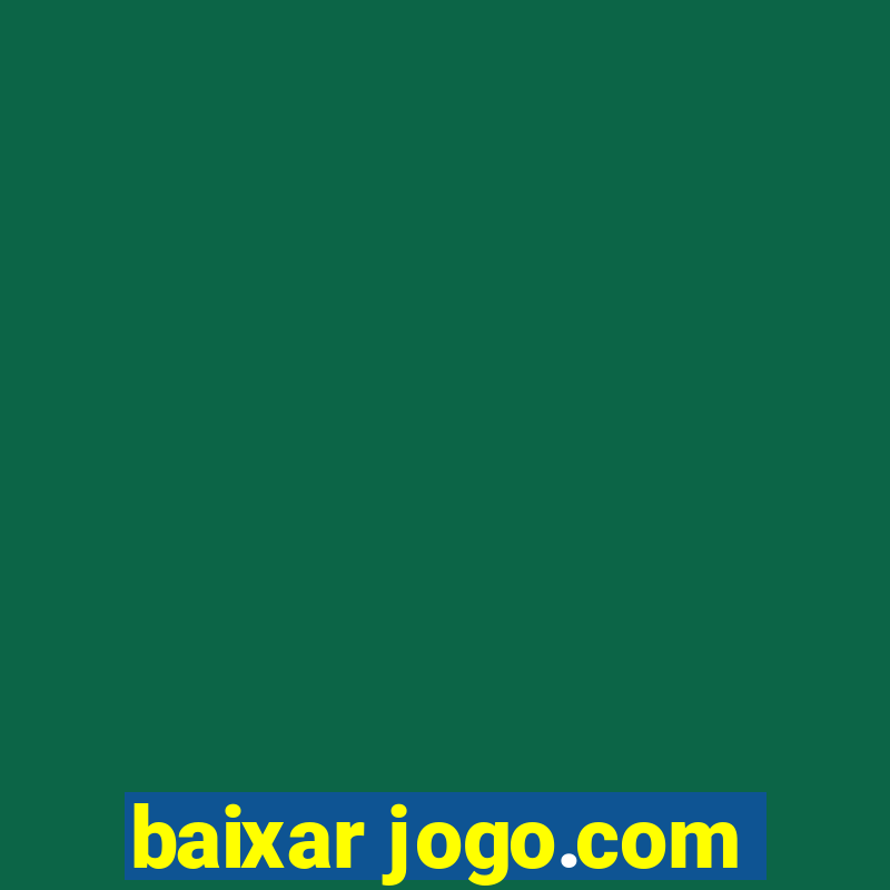 baixar jogo.com