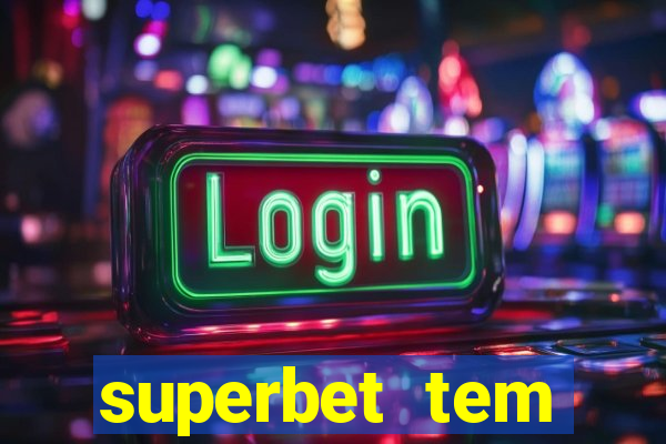 superbet tem pagamento antecipado