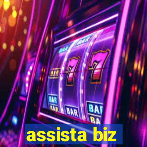 assista biz