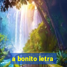 a bonito letra