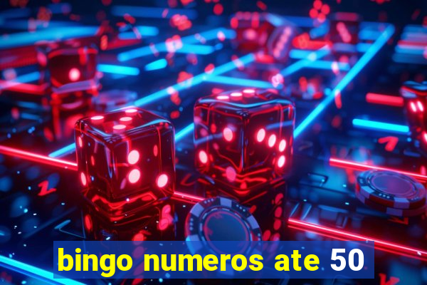 bingo numeros ate 50