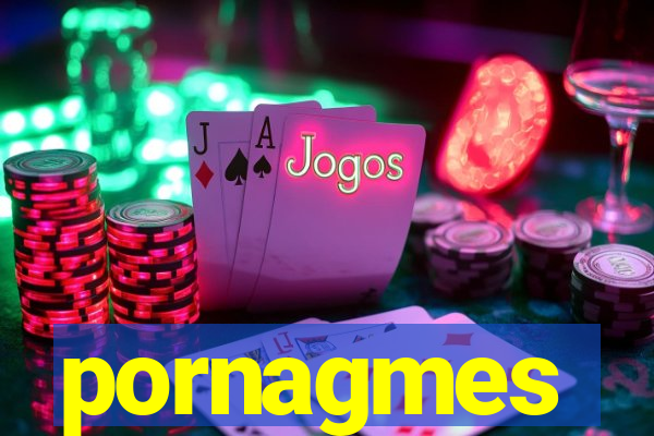 pornagmes