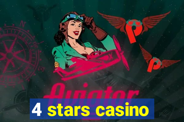 4 stars casino